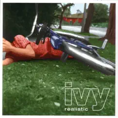 Realistic by Ivy album reviews, ratings, credits
