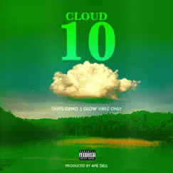 Cloud 10 (feat. GlowVibezOnly) - Single by That's Geno album reviews, ratings, credits