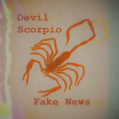 Fake News - Single by Devil Scorpio album reviews, ratings, credits
