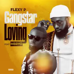 Gangstar Loving (feat. Mbryo) Song Lyrics