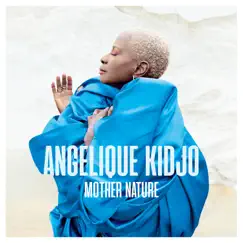 Mother Nature by Angelique Kidjo album reviews, ratings, credits