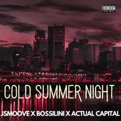 Cold Summer Night (feat. Young Kings) - Single by Jsmoove album reviews, ratings, credits