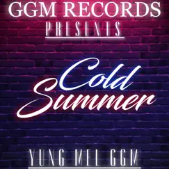 Cold Summer EP by Yung Mel Ggm album reviews, ratings, credits