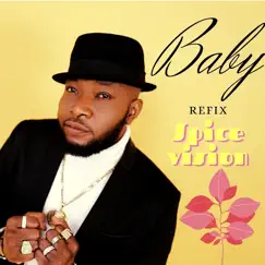 Baby Refix - Single by Spice Vision album reviews, ratings, credits