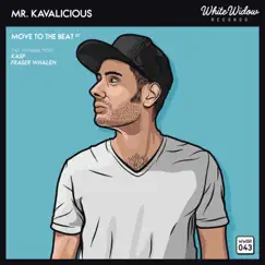 Move to the Beat - EP by Mr. Kavalicious album reviews, ratings, credits