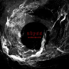 Abyss - Single by Netherwxrld album reviews, ratings, credits