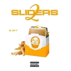Sliders 2 by B ATT album reviews, ratings, credits
