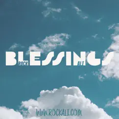 Blessings - Single by Rock Ali album reviews, ratings, credits