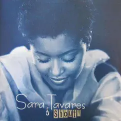Sara Tavares & Shout by Sara Tavares & Shout album reviews, ratings, credits