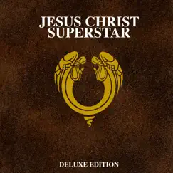 Jesus Christ Superstar (50th Anniversary / Deluxe) by Andrew Lloyd Webber & Tim Rice album reviews, ratings, credits
