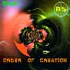 Order of Creation (with BS & Two Brain Anatomy) album lyrics, reviews, download