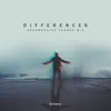 Differences: Progressive Trance Mix album lyrics, reviews, download