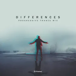 Differences: Progressive Trance Mix by DJ Kramer album reviews, ratings, credits
