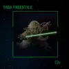 Yoda Freestyle - Single album lyrics, reviews, download