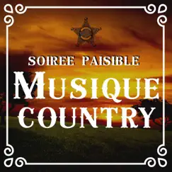 Soirée paisible - Musique country douce by Ouest Country Musique album reviews, ratings, credits