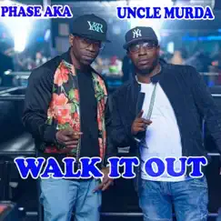 Walk It Out (feat. Lenny grant) - Single by Phase aka album reviews, ratings, credits