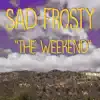 The Weekend song lyrics