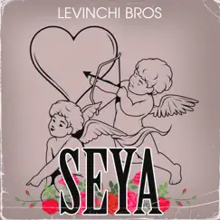 Seya - Single by Levinchi Bros. album reviews, ratings, credits