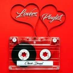 Lover's Playlist - EP by CHARIS DANIEL album reviews, ratings, credits