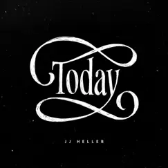 Today - Single by JJ Heller album reviews, ratings, credits