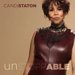 Unstoppable by Candi Staton album reviews, ratings, credits
