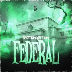 Federal - Single by SpotemGottem album reviews, ratings, credits
