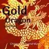 Gold Dragon Journey, Chinese Traditional Music album lyrics, reviews, download