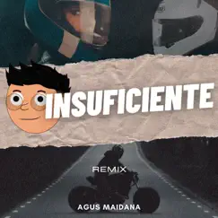 Insuficientex - Single by Agus Maidana album reviews, ratings, credits