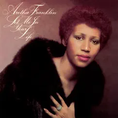 Let Me In Your Life by Aretha Franklin album reviews, ratings, credits