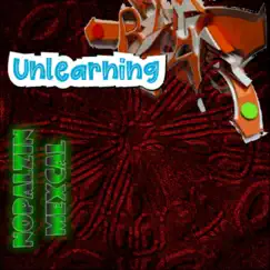 Unlearning by Nopalzin album reviews, ratings, credits