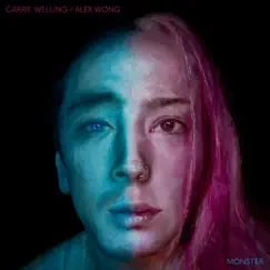 Monster - Single by Carrie Welling & Alex Wong album reviews, ratings, credits