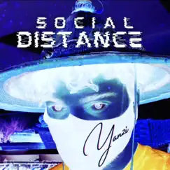 Social Distance (feat. Ozen Rajneesh) - Single by Yanzi album reviews, ratings, credits