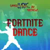 Fortnite Dance - Single album lyrics, reviews, download