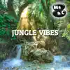 Jungle Vibes - Single album lyrics, reviews, download
