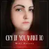 Cry (If You Want To) [Red Mix] - Single album lyrics, reviews, download