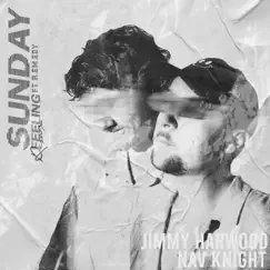 Sunday Feeling (Nav Knight Remix) [feat. Remedy] - Single by Jimmy Harwood album reviews, ratings, credits