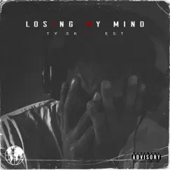 Losing My Mind - Single by Ty Skillest album reviews, ratings, credits