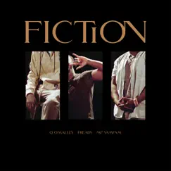 Fiction (feat. Fready & MP Yamfam) Song Lyrics