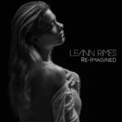 Re-Imagined - EP by LeAnn Rimes album reviews, ratings, credits