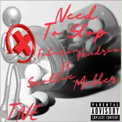Need To Stop (feat. Scottie Miller) - Single by Folarin Hendrix album reviews, ratings, credits
