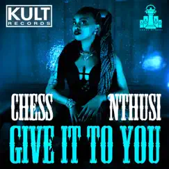 Give It to You (Nick Bertossi Remix) Song Lyrics