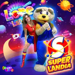 Superlandia - Single by Lore Lore album reviews, ratings, credits