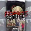 Profits - EP album lyrics, reviews, download