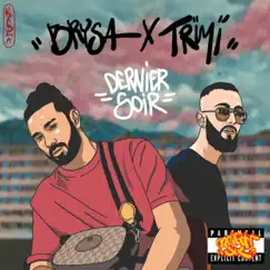 Dernier soir - Single by Brysa & Trimi album reviews, ratings, credits