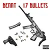 17 Bullets - EP album lyrics, reviews, download