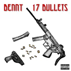 17 Bullets - EP by Benny the Butcher album reviews, ratings, credits