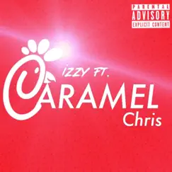 Chick - Fil - A (feat. Caramel Chris) Song Lyrics