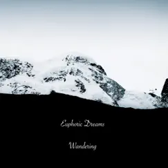 Wandering - Single by Euphoric Dreams album reviews, ratings, credits