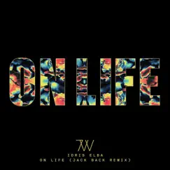 On Life (Jack Back Remix - Extended) Song Lyrics