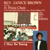 I May Be Young (feat. Rev. F.C. Barnes & Red Budd Junior Petite Choir) album lyrics, reviews, download